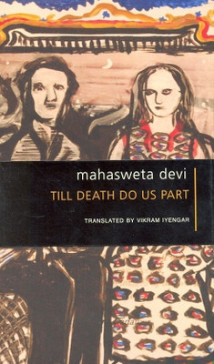 Till Death Do Us Part(English, Paperback, Devi Mahasweta)