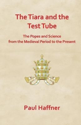 The Tiara and the Test Tube(English, Paperback, Haffner Paul)
