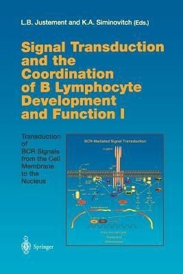 Signal Transduction and the Coordination of B Lymphocyte Development and Function I(English, Paperback, unknown)