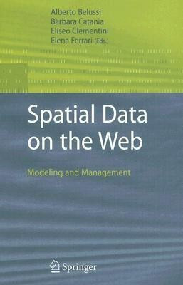 Spatial Data on the Web(English, Hardcover, unknown)
