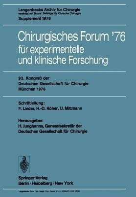 Chirurgisches Forum '76 fuer experimentelle und klinische Forschung(German, Paperback, unknown)
