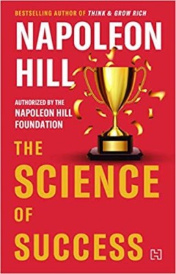 The Science of Success(English, Paperback, Hill Napoleon)