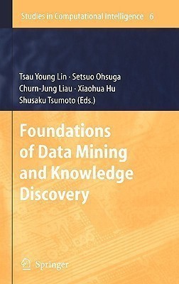 Foundations of Data Mining and Knowledge Discovery(English, Hardcover, unknown)