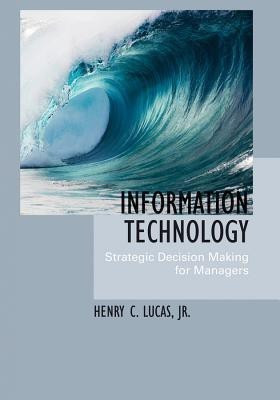 Information Technology(English, Paperback, Lucas Henry C.)