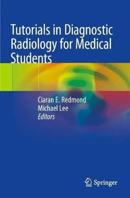 Tutorials in Diagnostic Radiology for Medical Students(English, Paperback, unknown)