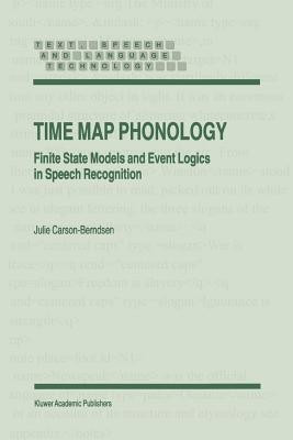 Time Map Phonology(English, Paperback, Carson-Berndsen J.)