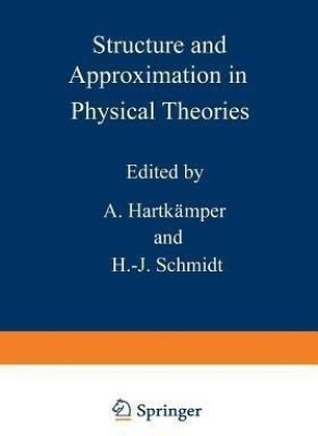 Structure and Approximation in Physical Theories(English, Paperback, unknown)