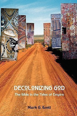 Decolonizing God(English, Paperback, Brett Mark G.)