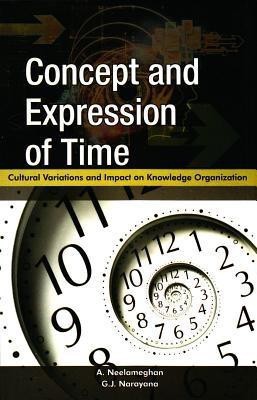 Concept & Expression of Time(English, Hardcover, Neelameghan A. Ph.D.)