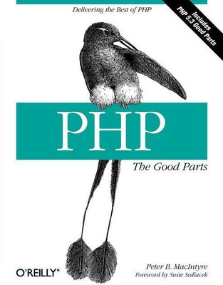 PHP - The Good Parts(English, Paperback, Mcintyre Peter)