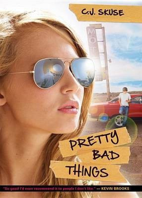 Pretty Bad Things(English, Electronic book text, Skuse C J)