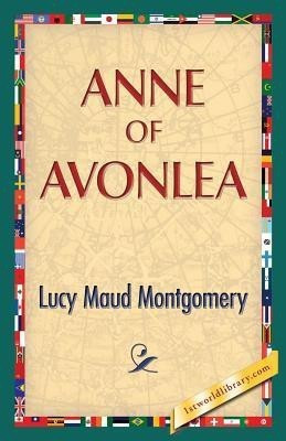 Anne of Avonlea(English, Paperback, Montgomery Lucy Maud)