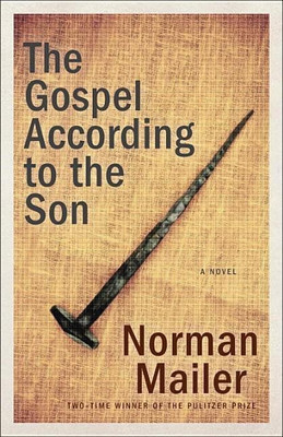The Gospel According to the Son(English, Paperback, Mailer Norman)