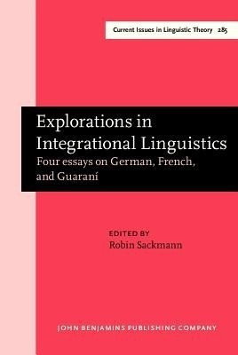 Explorations in Integrational Linguistics(English, Hardcover, unknown)