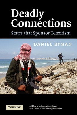 Deadly Connections(English, Paperback, Byman Daniel)