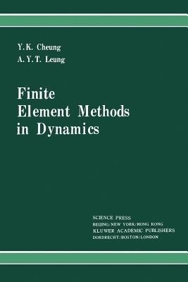 Finite Element Methods in Dynamics(English, Paperback, Cheung Y.K.)
