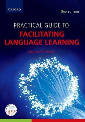 Practical Guide to Facilitating Language Learning 3e(English, Paperback, Wessels Marguerite)
