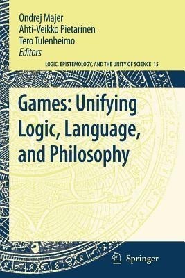 Games: Unifying Logic, Language, and Philosophy(English, Paperback, unknown)