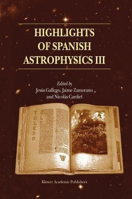 Highlights of Spanish Astrophysics III(English, Paperback, unknown)