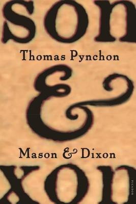 Mason & Dixon(English, Paperback, Pynchon Thomas)
