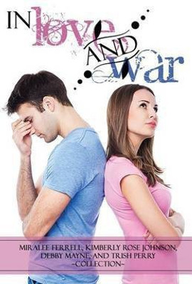 In Love and War(English, Paperback, Ferrell Miralee)