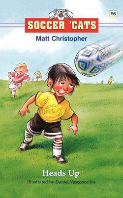 Soccer 'Cats: Heads Up!(English, Paperback, Christopher Matt)