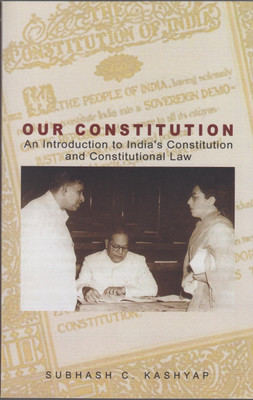 Our Constitution(English, Paperback, Kashyap Subhash C)