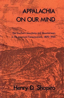 Appalachia on Our Mind(English, Paperback, Shapiro Henry D.)