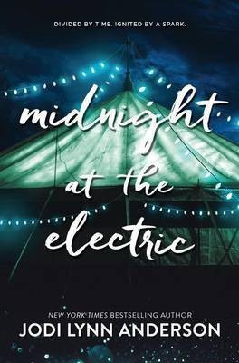 Midnight at the Electric(English, Electronic book text, Anderson Jodi Lynn)