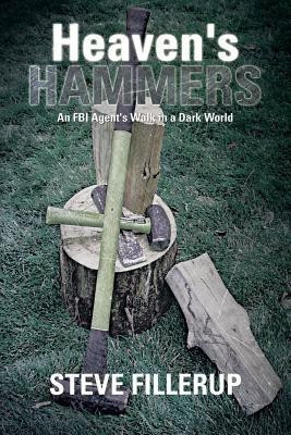Heaven's Hammers(English, Paperback, Fillerup Steve)
