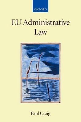 EU Administrative Law(English, Paperback, Craig Professor Paul)