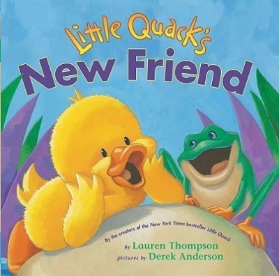 Little Quack's New Friend(English, Hardcover, Thompson)