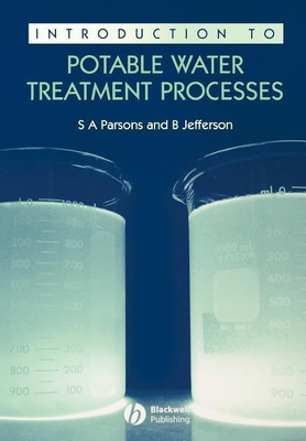 Introduction to Potable Water Treatment Processes(English, Paperback, Parsons Simon)