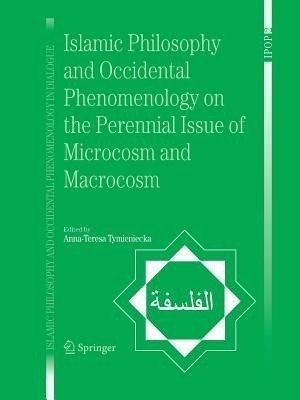 Islamic Philosophy and Occidental Phenomenology on the Perennial Issue of Microcosm and Macrocosm(English, Paperback, unknown)