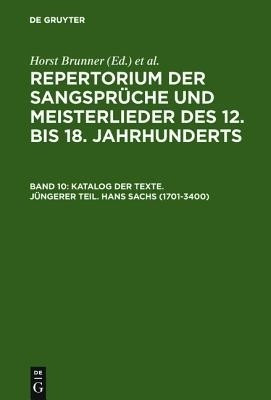 Katalog Der Texte. Juengerer Teil. Hans Sachs (1701-3400)(German, Hardcover, unknown)