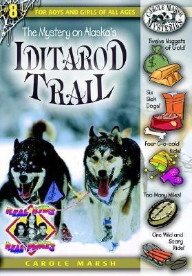 The Mystery on Alaska's Iditarod Trail(English, Paperback, Marsh Carole)