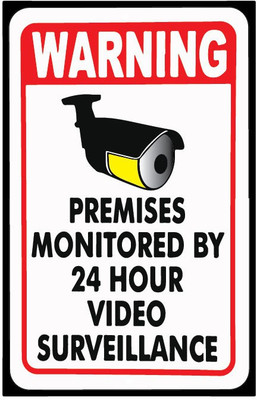 VVWV PERMISES MONITORED BY 24 HOUR VIDEO SURVEILLANCE Emergency Sign