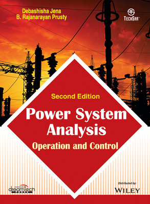 Power System Analysis - Operation and Control Second Edition(Paperback, Debashisha Jena, B. Rajanarayan Prusty)