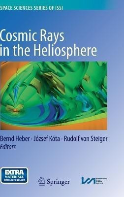 Cosmic Rays in the Heliosphere(English, Hardcover, unknown)