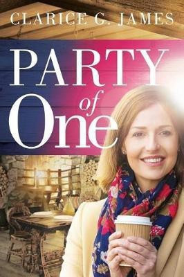 Party of One(English, Paperback, James Clarice G)