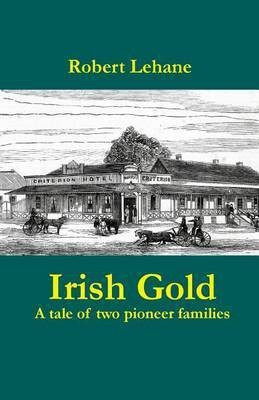 Irish Gold(English, Paperback, Lehane Robert)