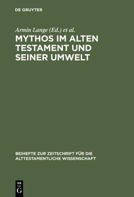 Mythos im Alten Testament und seiner Umwelt(German, Hardcover, unknown)