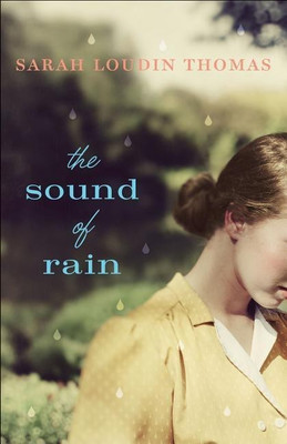 The Sound of Rain(English, Paperback, Thomas Sarah Loudin)