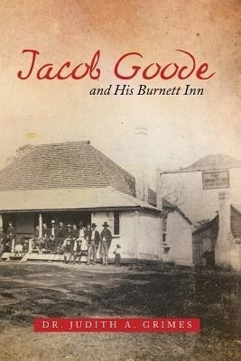 Jacob Goode and His Burnett Inn(English, Paperback, Grimes Judith A)