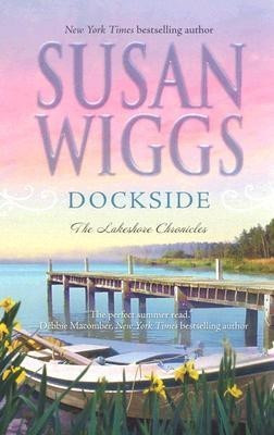 Dockside(English, Paperback, Wiggs Susan)