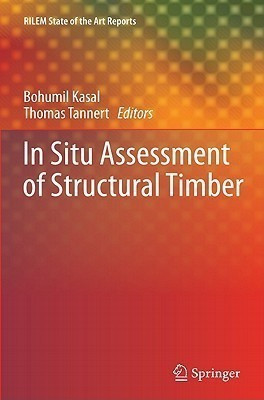 In Situ Assessment of Structural Timber(English, Hardcover, unknown)
