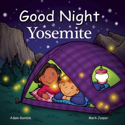 Good Night Yosemite(English, Board book, Gamble Adam)
