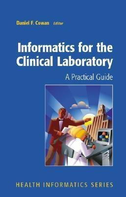 Informatics for the Clinical Laboratory(English, Hardcover, unknown)