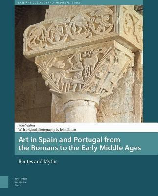 Art in Spain and Portugal from the Romans to the Early Middle Ages(English, Hardcover, Walker Rose)