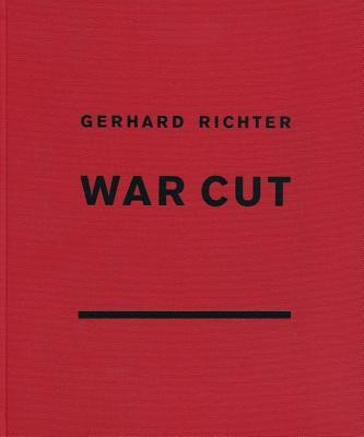 Gerhard Richter: War Cut (English Edition)(English, Hardcover, unknown)